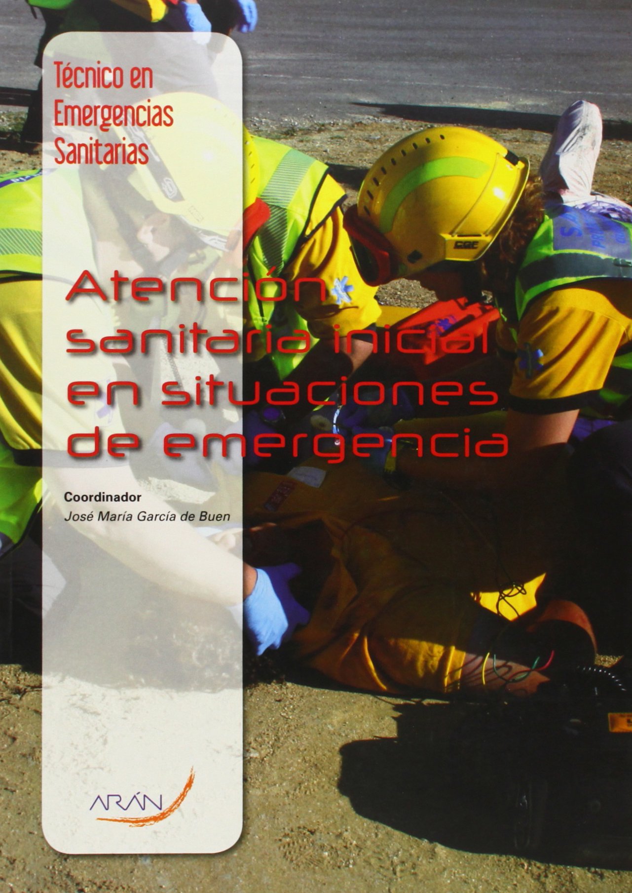 Atención sanitaria inicial en situaciones de emergencia