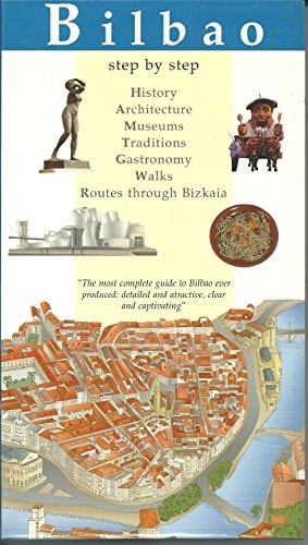 Bilbao Step by Step