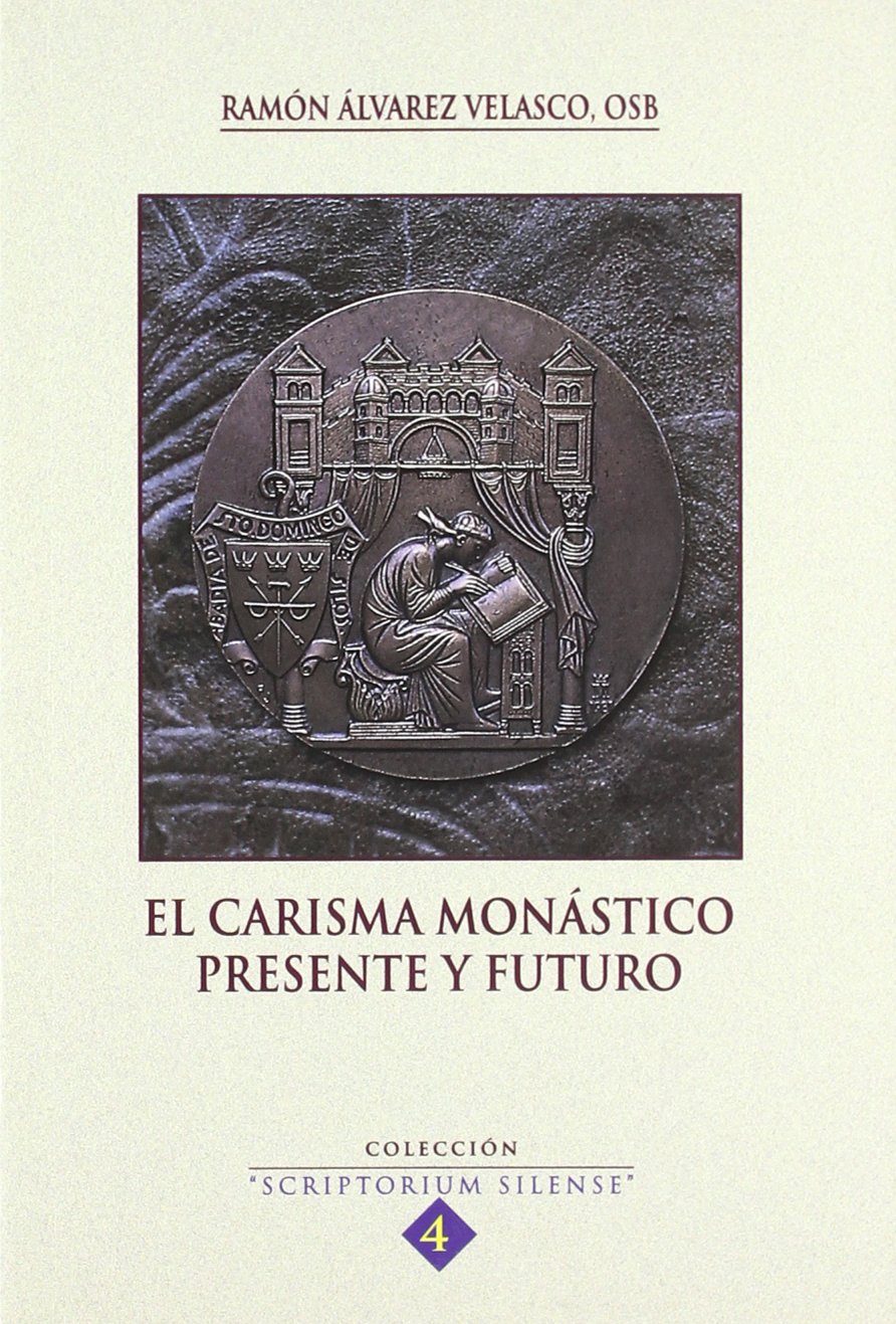 El carisma monástico, presente y futuro