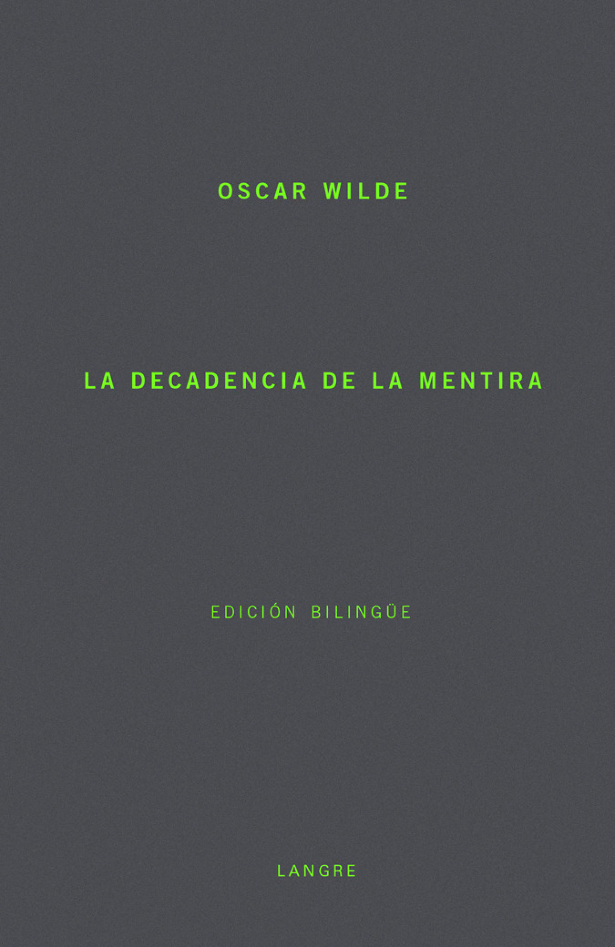 La decadencia de la mentira