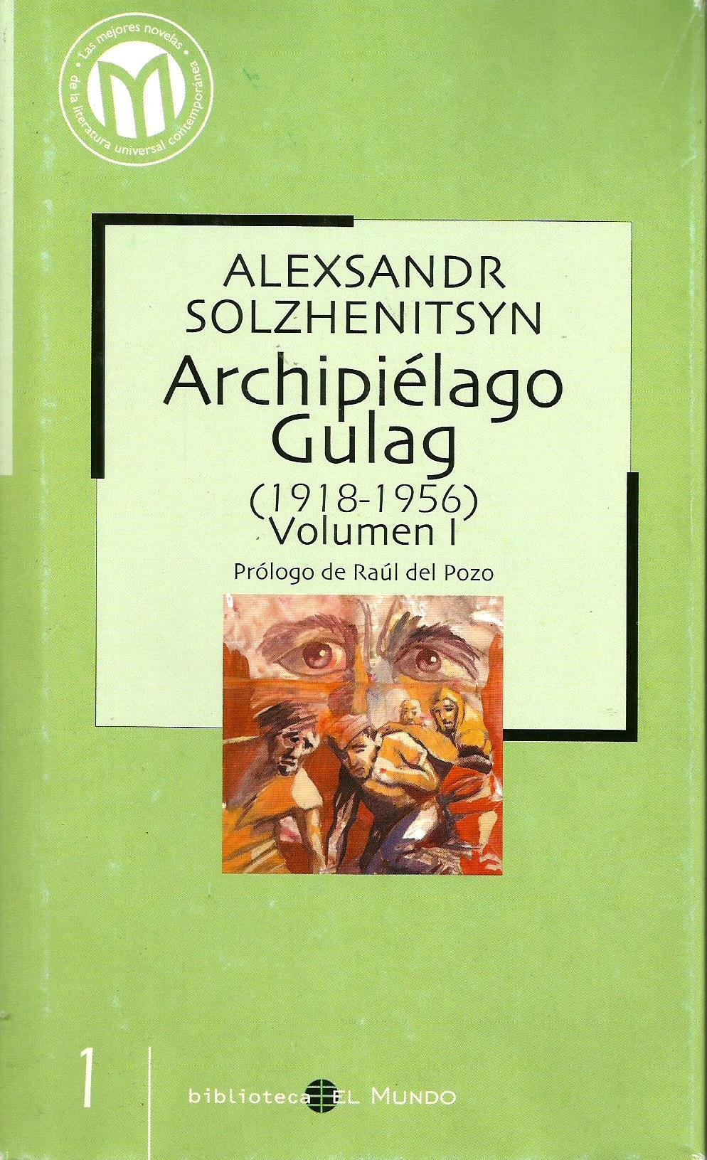 Archipielago Gulag 1918-1956. Volumen I