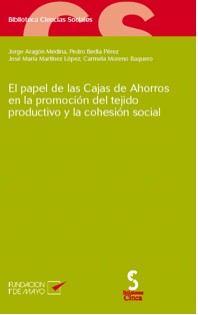 El papel de las cajas de ahorros en la promoción del tejido productivo y la ciencia social