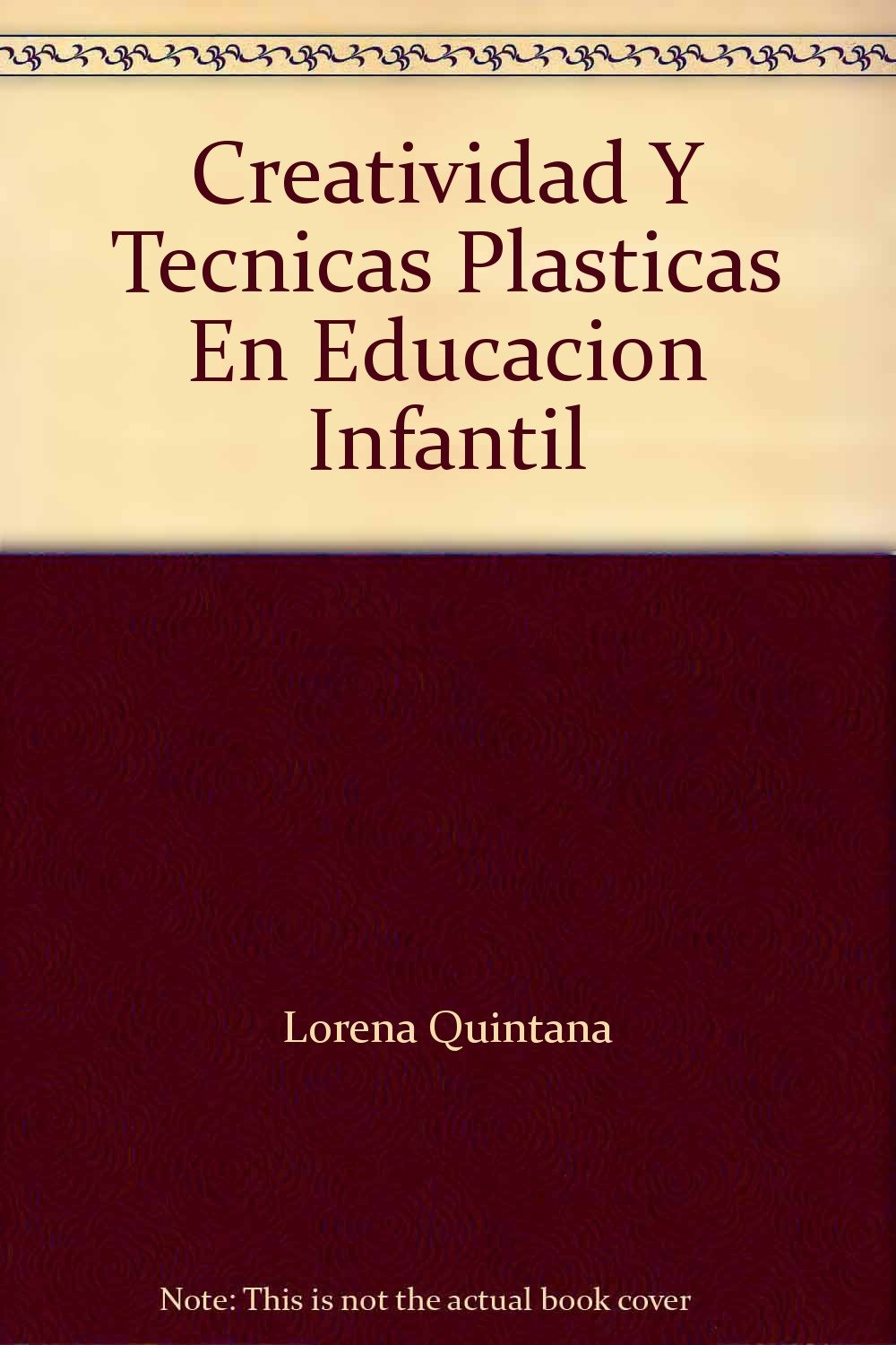 Creatividad y técnicas plásticas en educación infantil