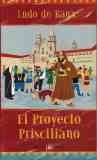 El Proyecto Prisciliano