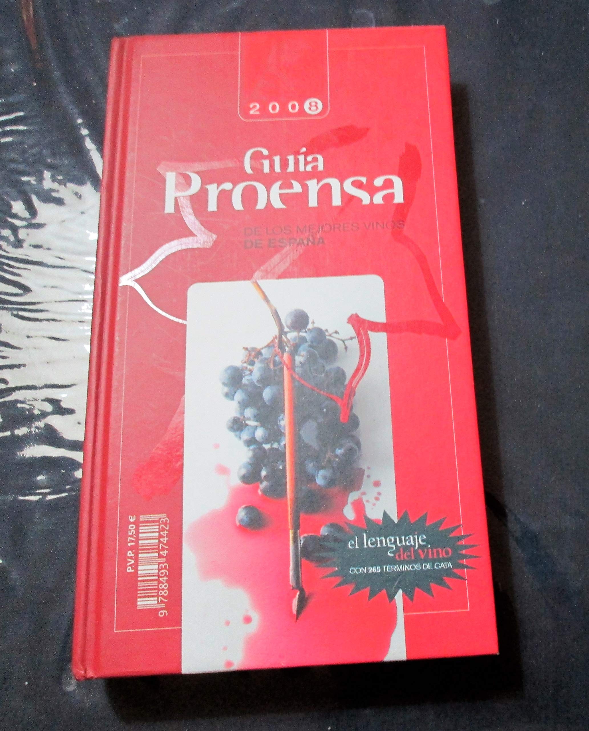 Guía Proensa 2008 de los mejores vinos de España