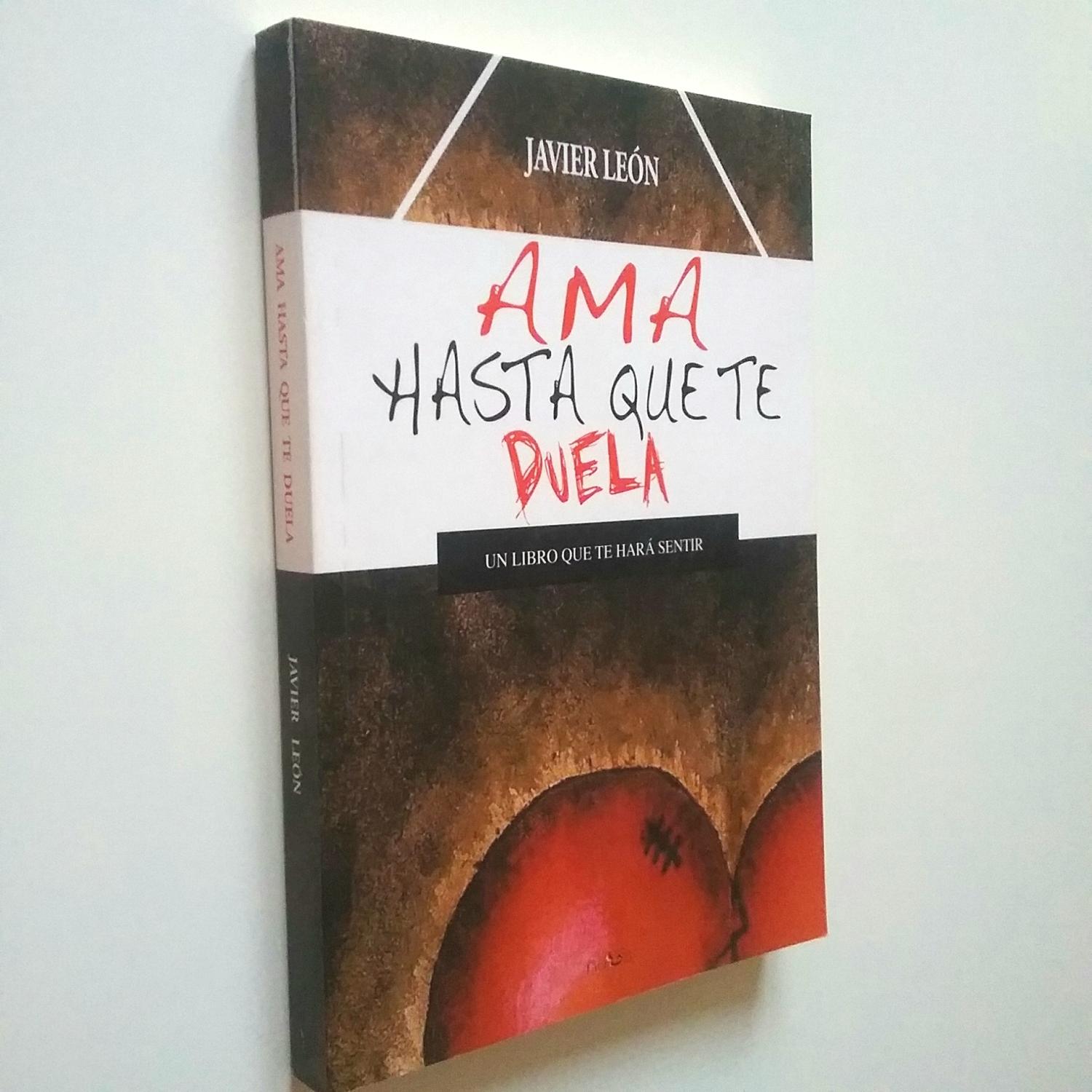 Ama hasta que te duela