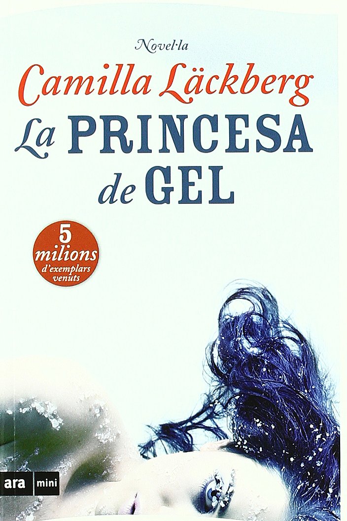 La Princesa de Gel