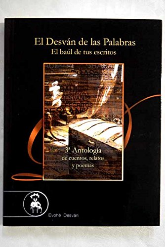 El desván de las palabras: el baúl de tus escritos
