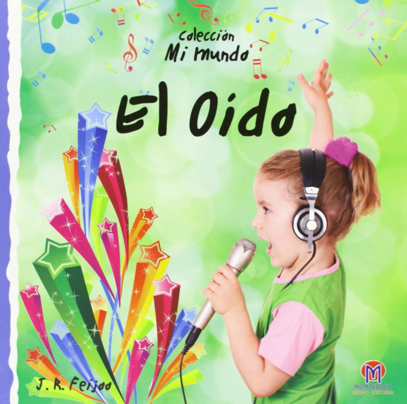 Mi mundo. El oído