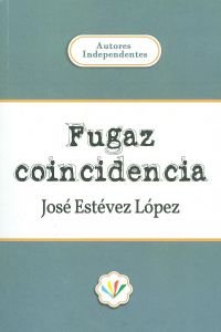 Fugaz coincidencia