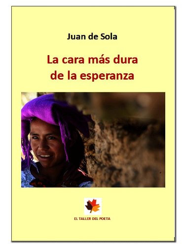 La cara más dura de la esperanza