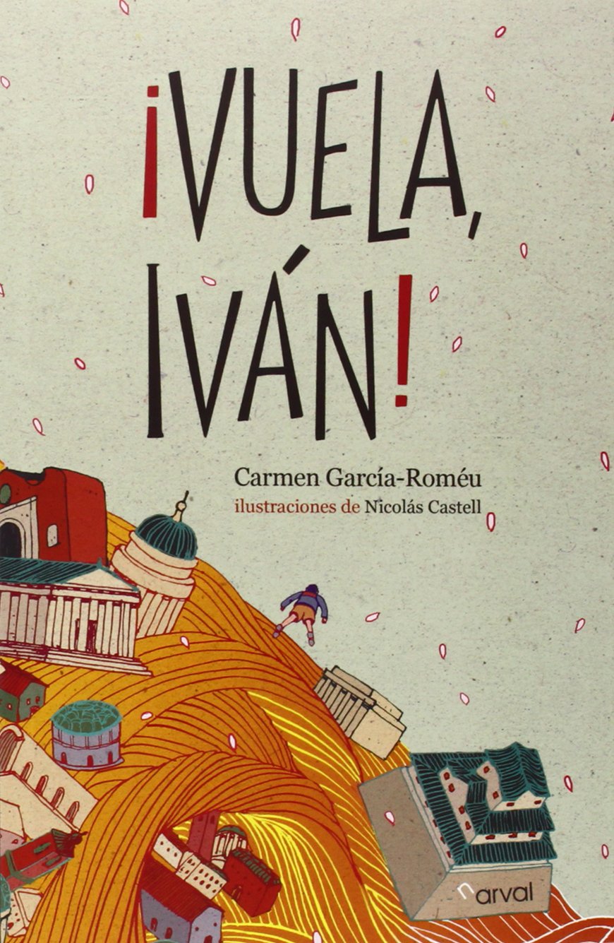 ¡Vuela, Iván!