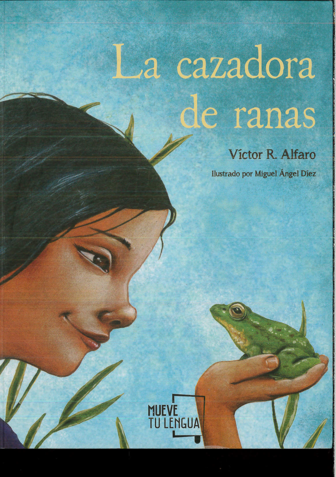 La cazadora de ranas