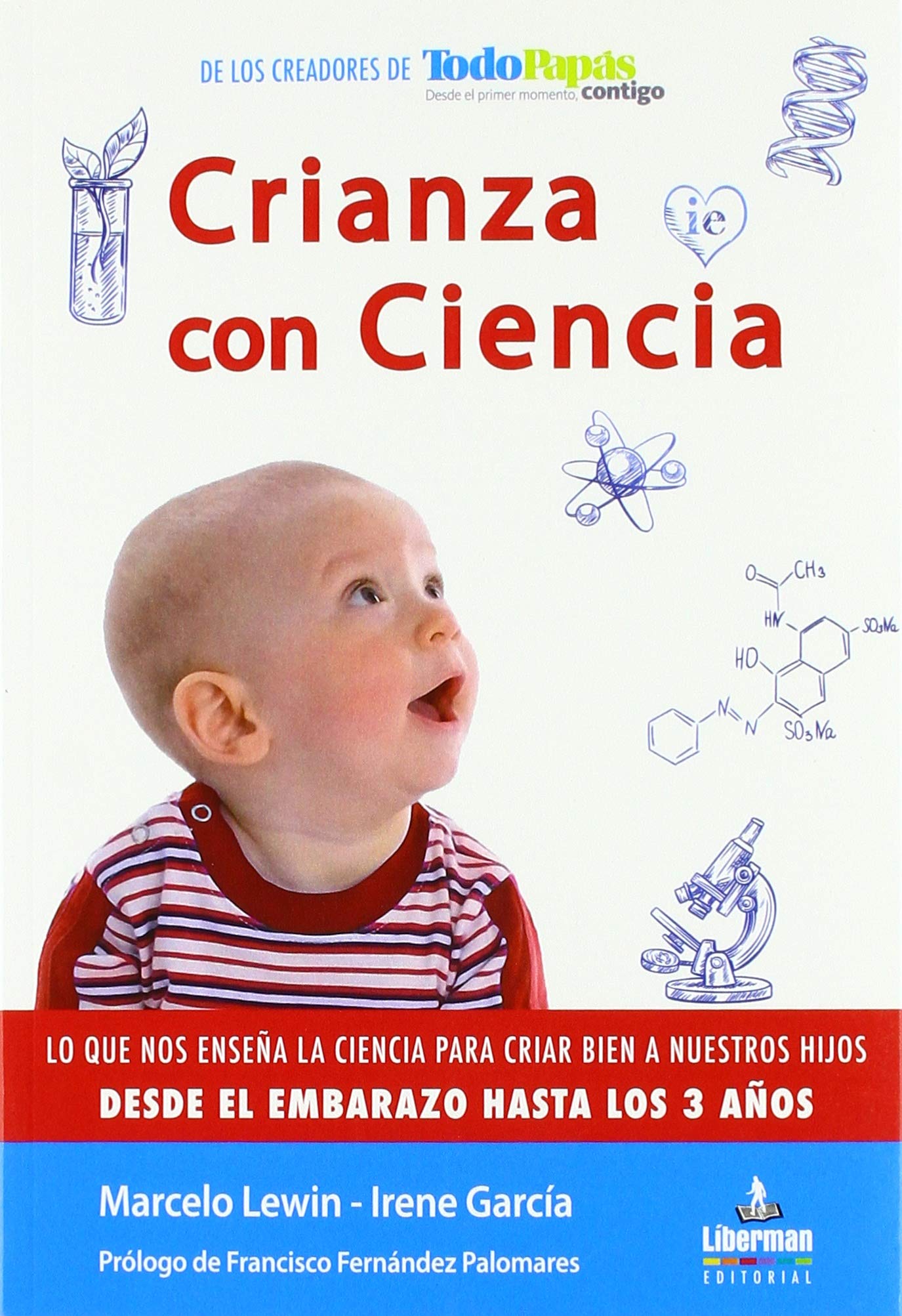 Crianza con ciencia: Desde el embarazo hasta los 3 años
