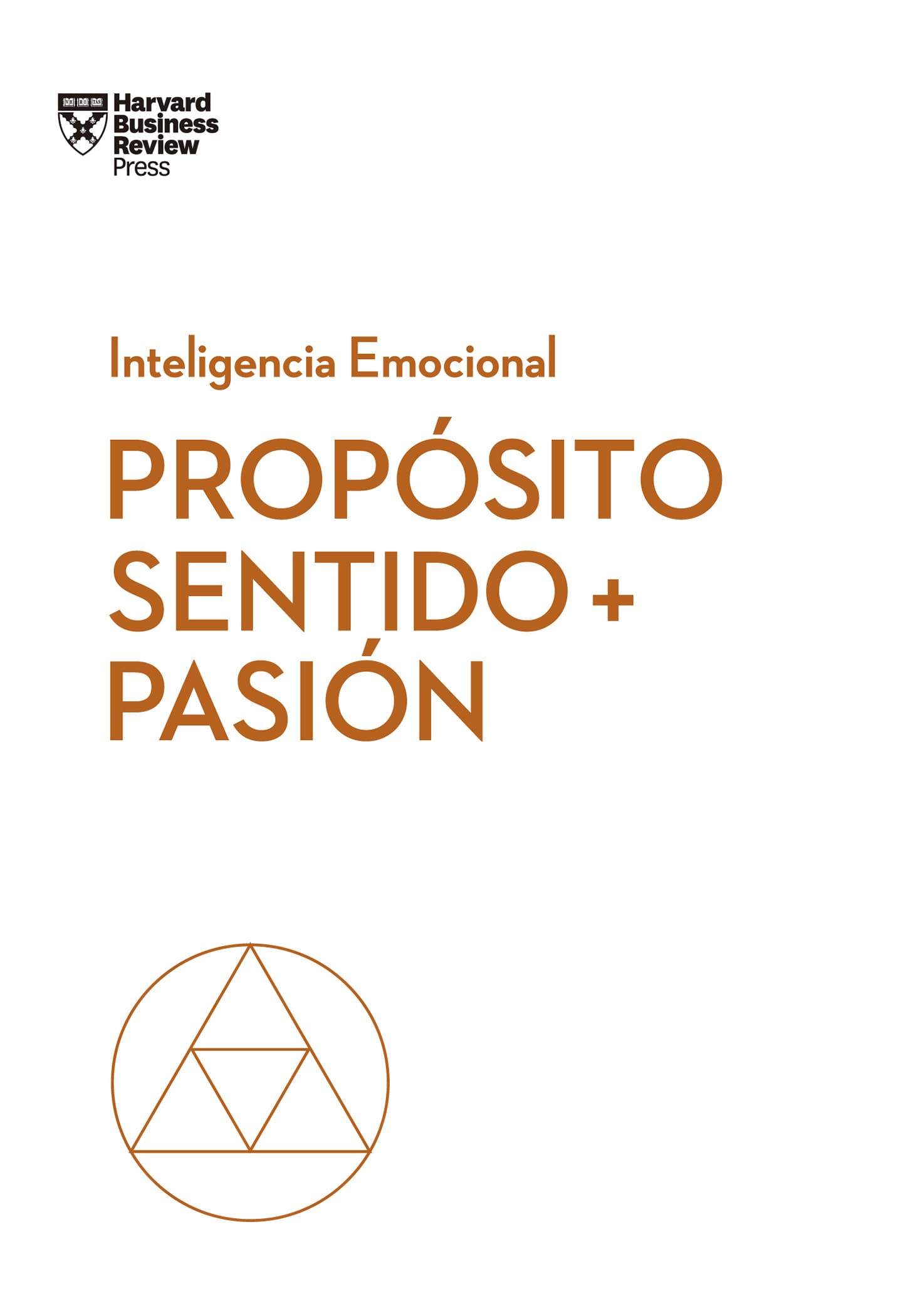 Propósito, Sentido y Pasión : 10