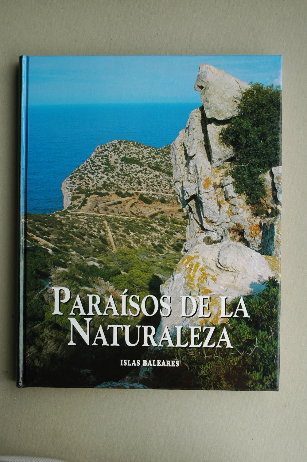 Paraísos de la naturaleza: Islas Baleares