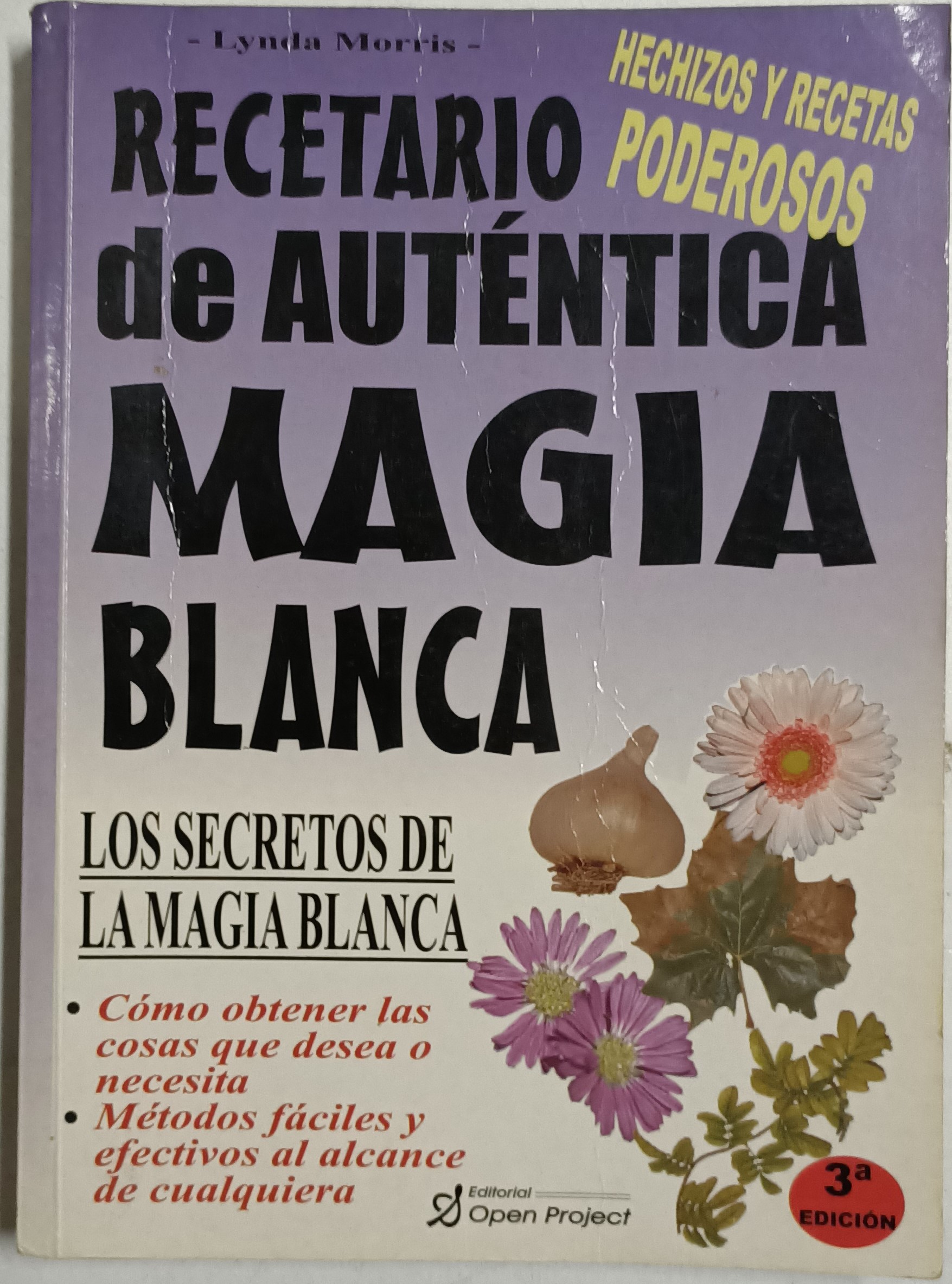 Recetario de auténtica magia blanca