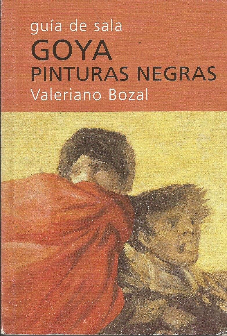Goya: Pinturas Negras