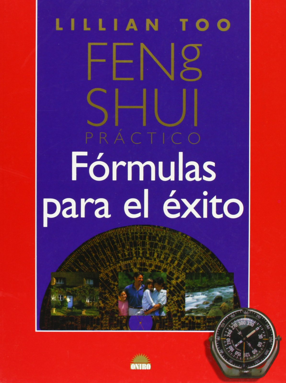 Feng Shui Práctico: Fórmulas para el éxito