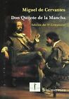 Don Quijote de la Mancha -miguel de Cervantes-