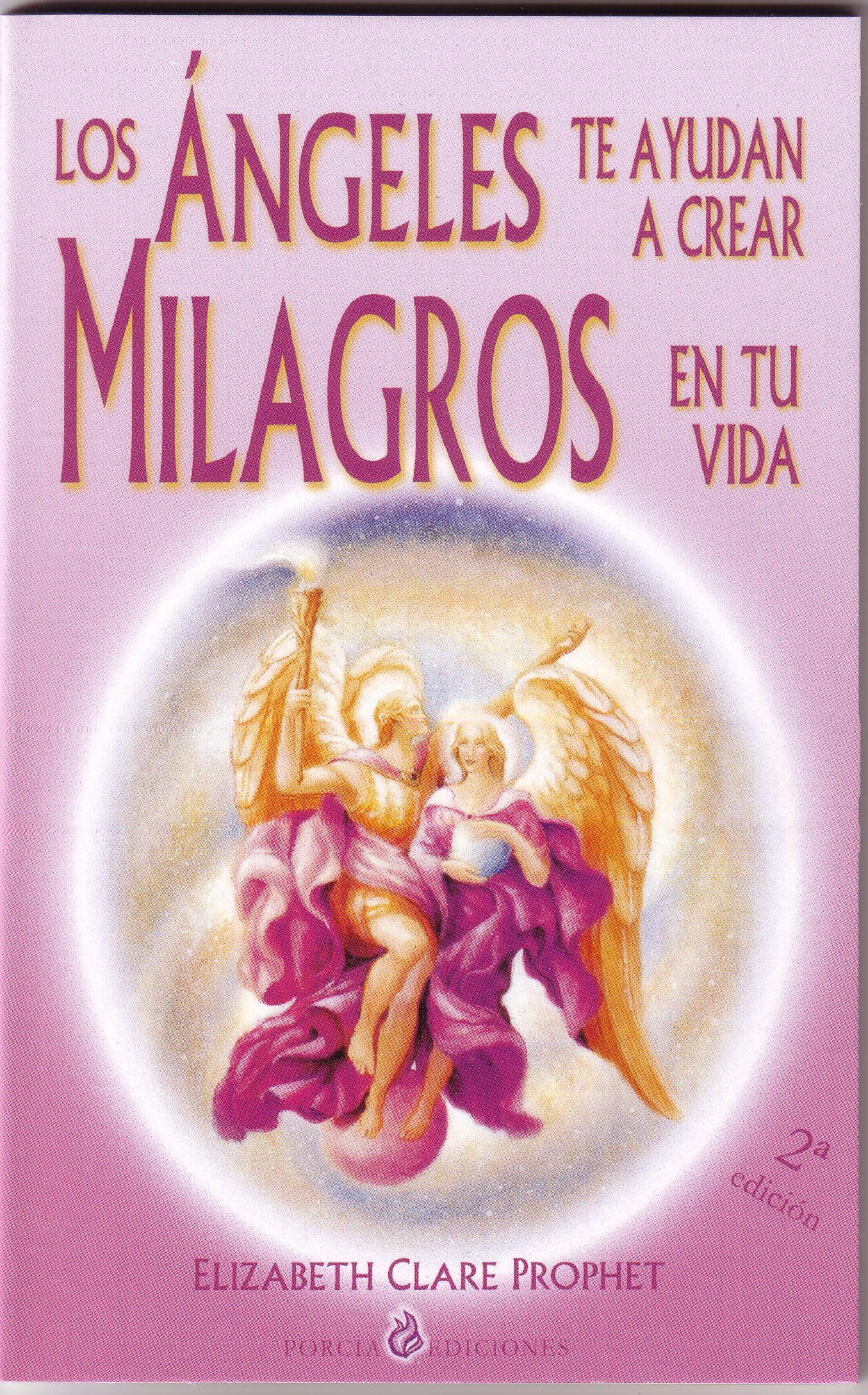 Angeles Te Ayudan a Crear Milagros