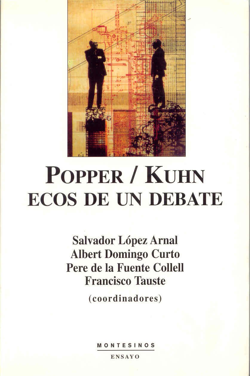 Popper/Kuhn: Ecos de un debate