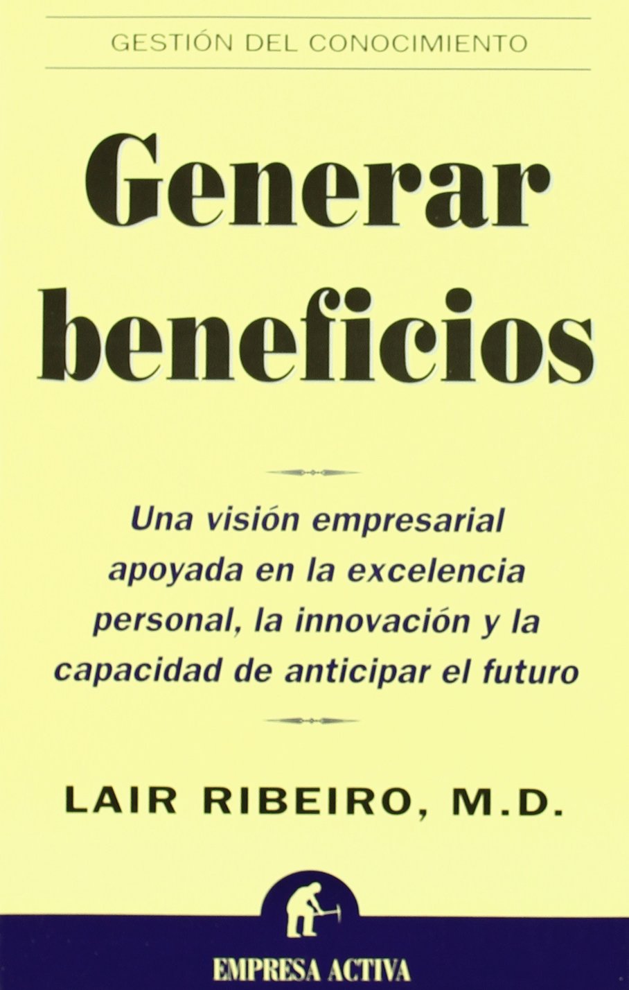 Generar beneficios