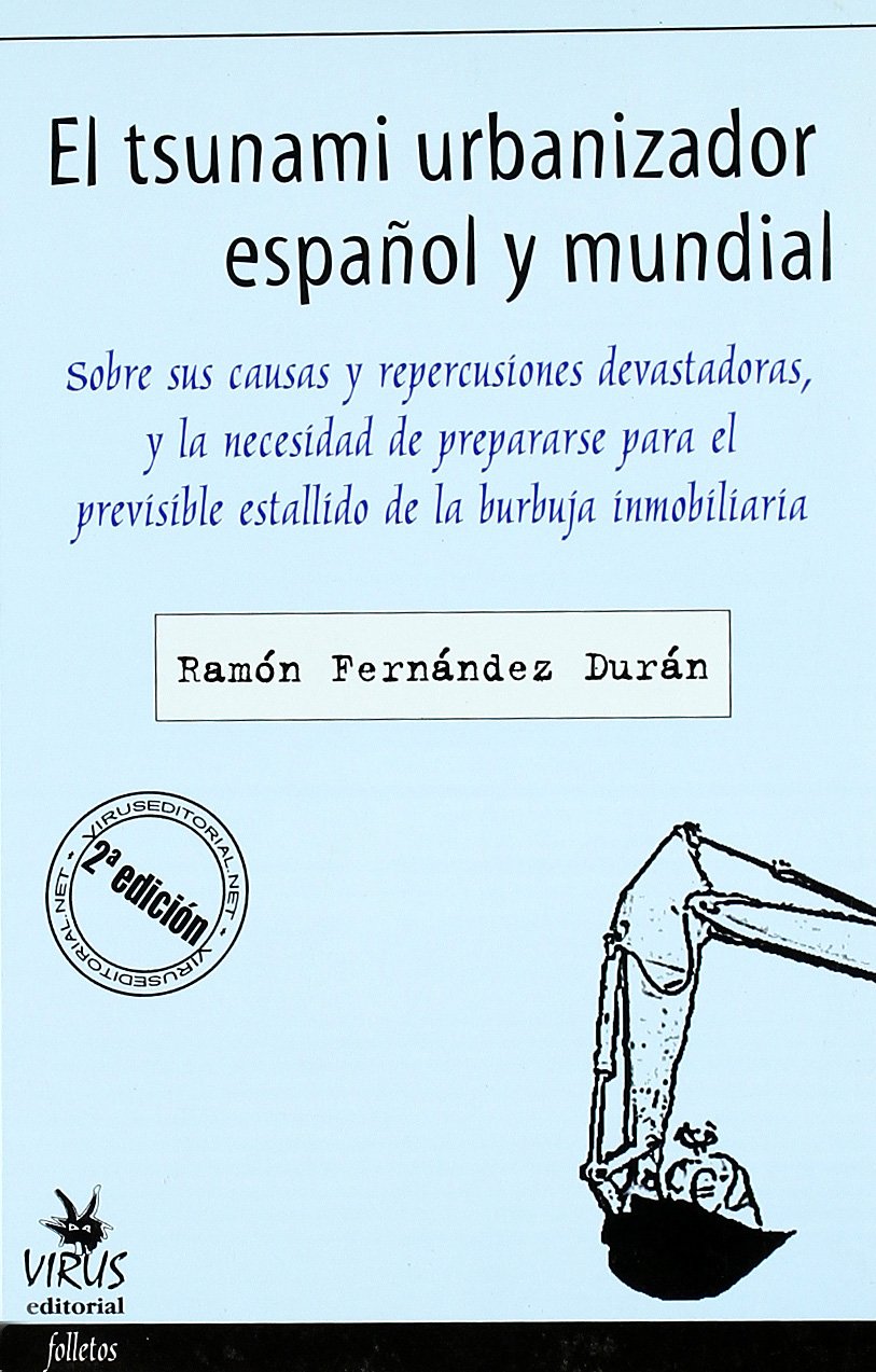El tsunami urbanizador español y mundial