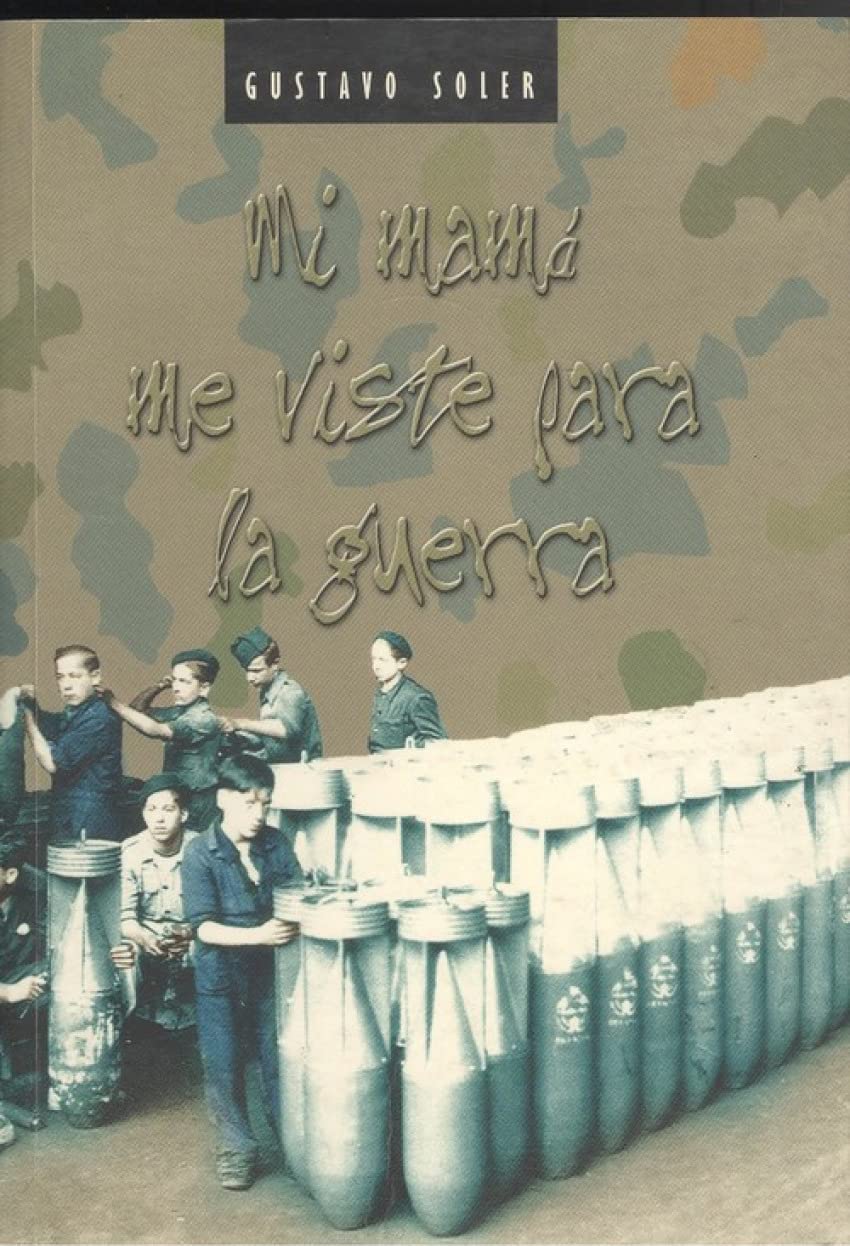 Mi mamá me viste para la guerra