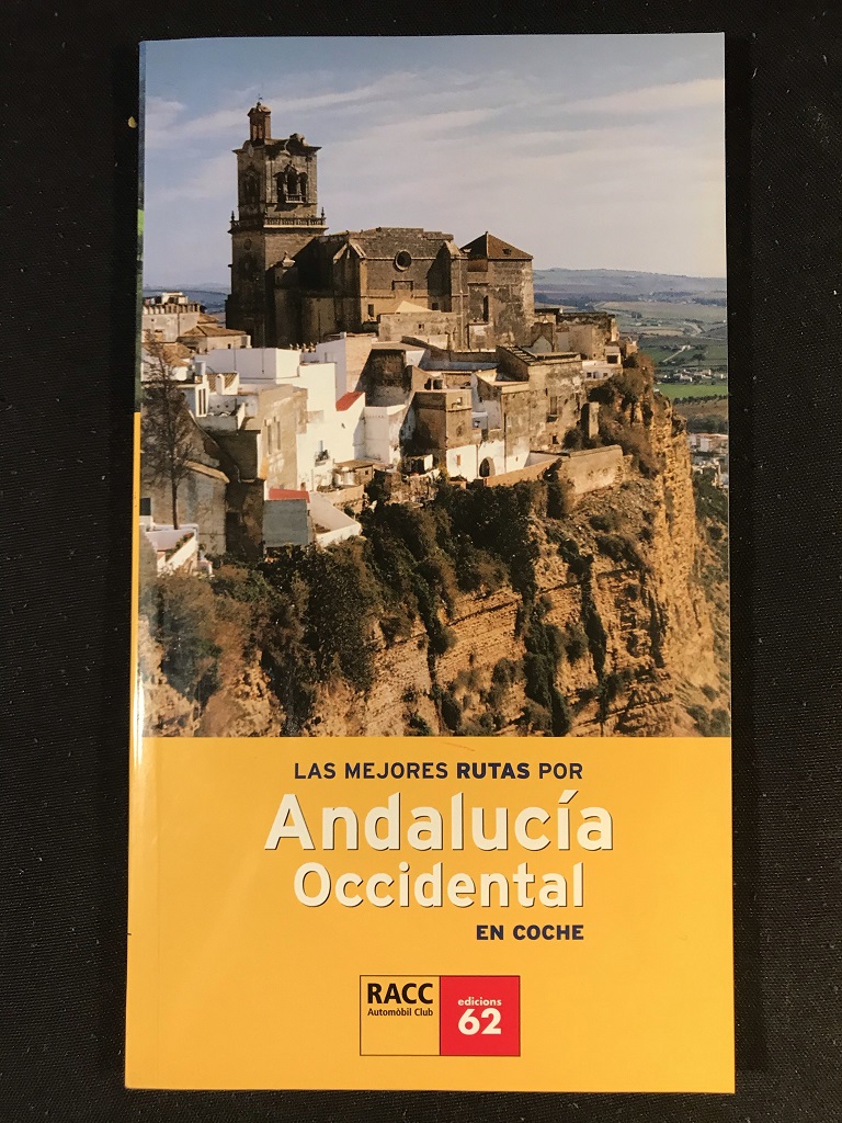 Las Mejores Rutas Por Andalucía Occidental En Coche