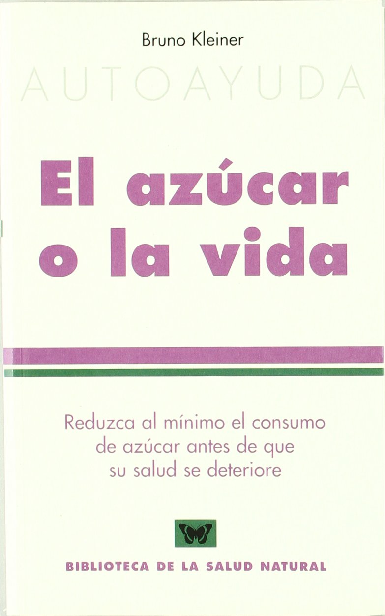 El azúcar o la vida