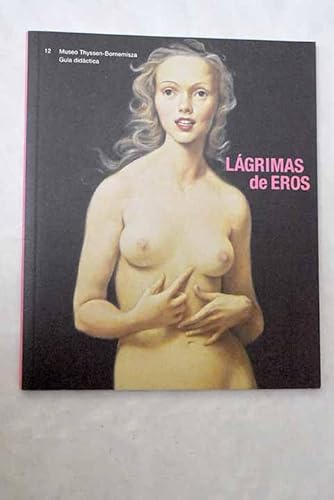 Lágrimas de Eros. Guía didáctica