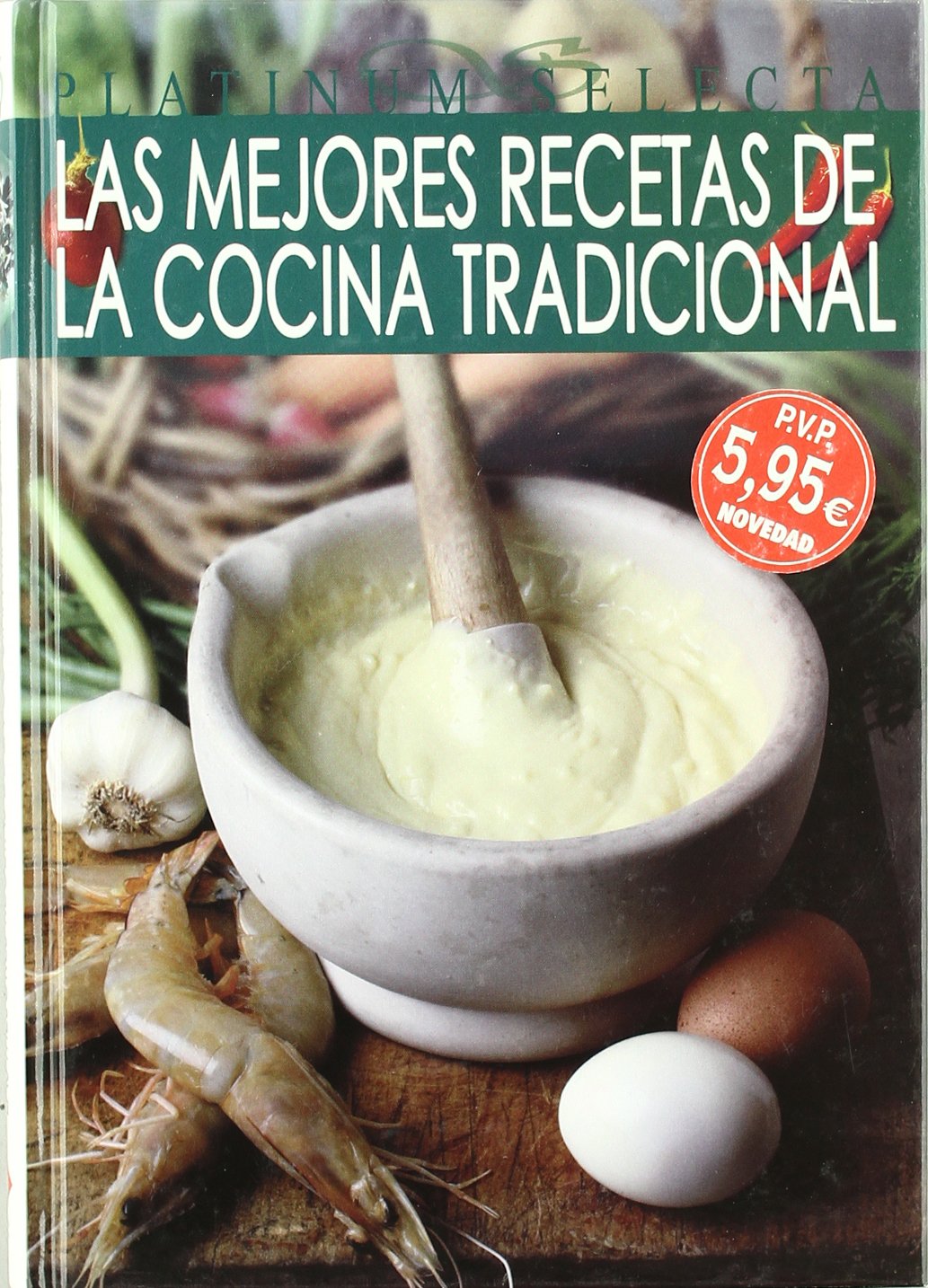 Las Mejores Recetas de la Cocina Tradicional