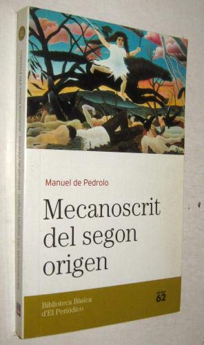 El Mecanoscrit Del Segon Origen