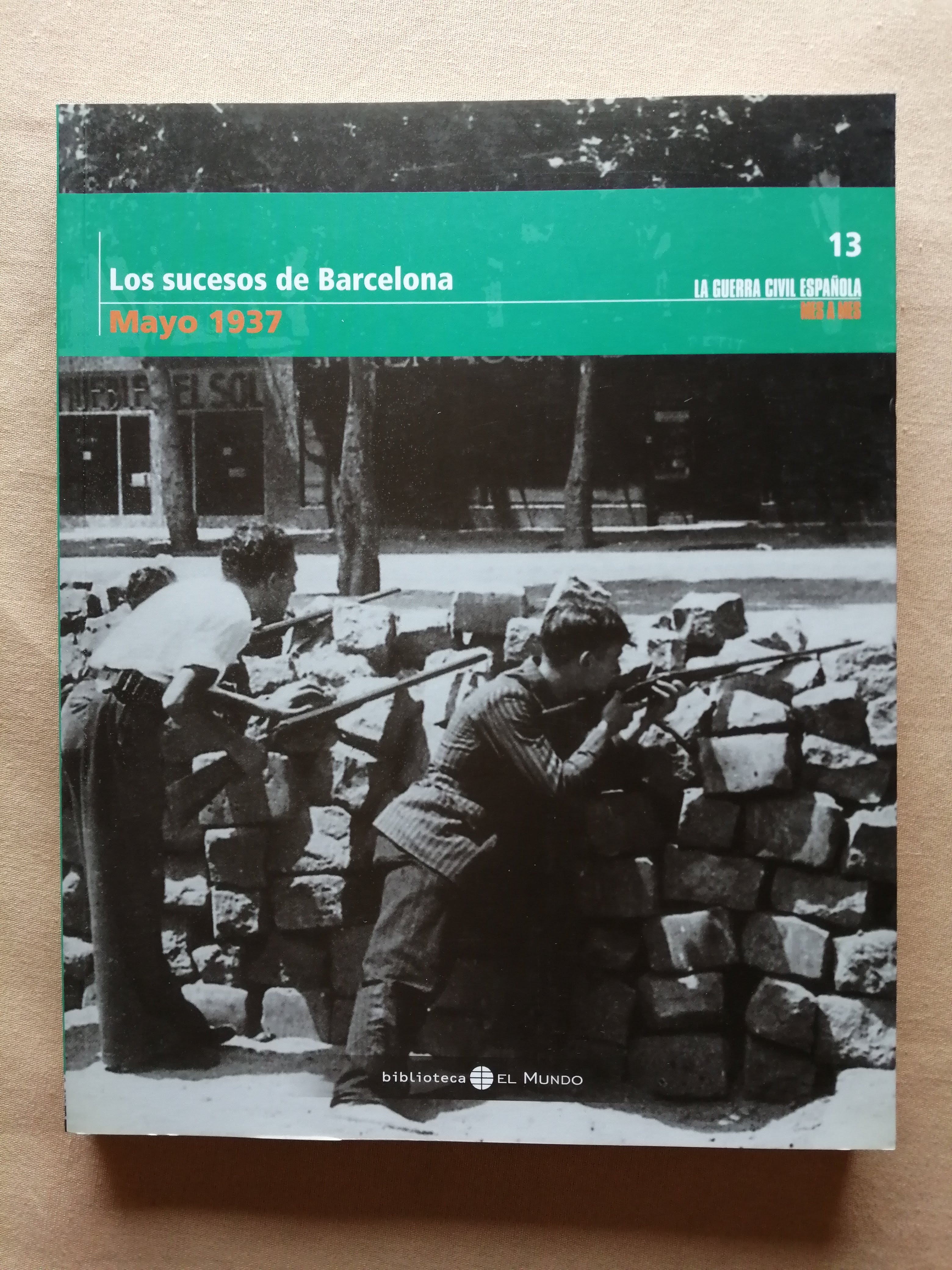 Los sucesos de Barcelona (mayo 1937)