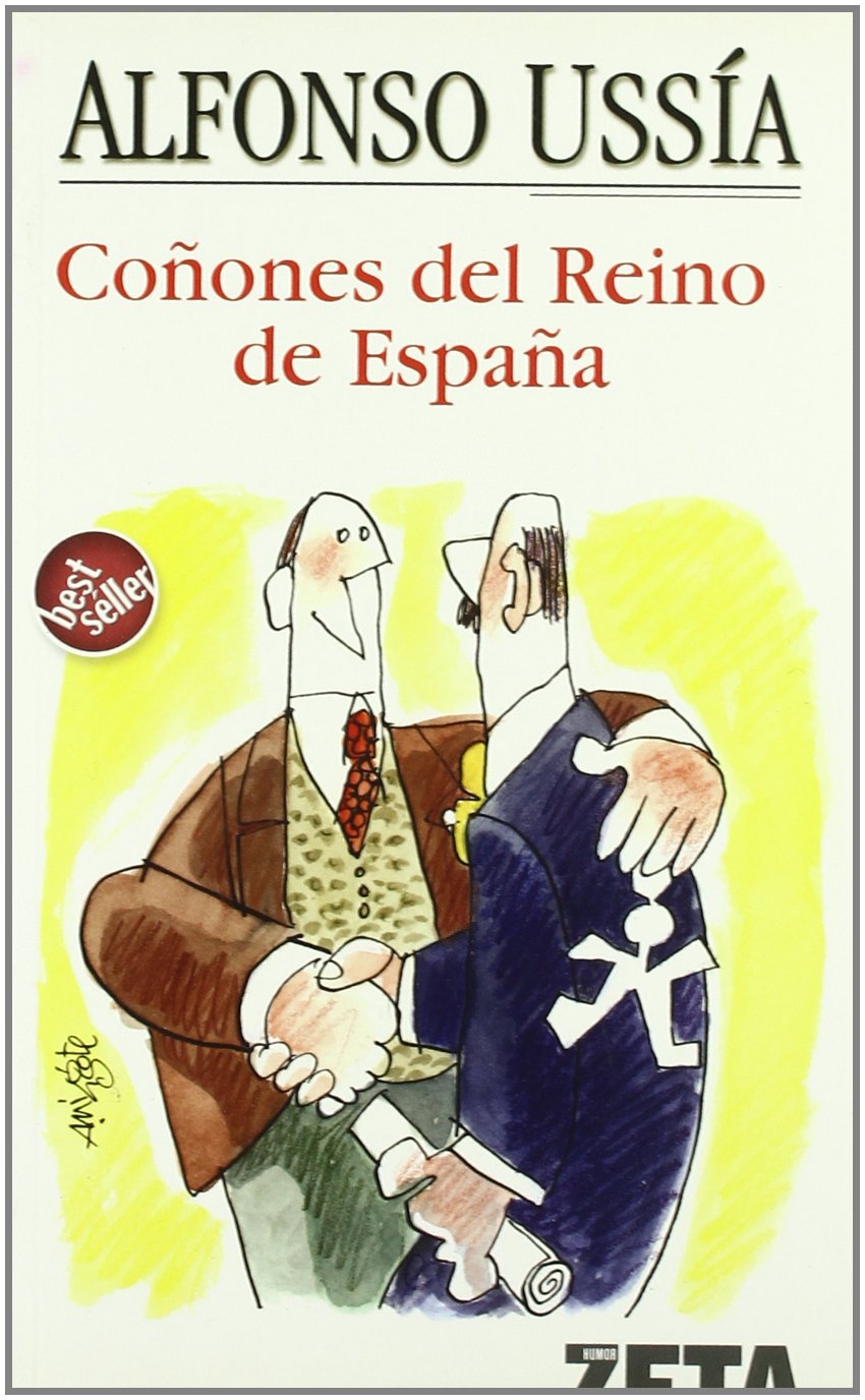 Coñones del Reino de España, Los
