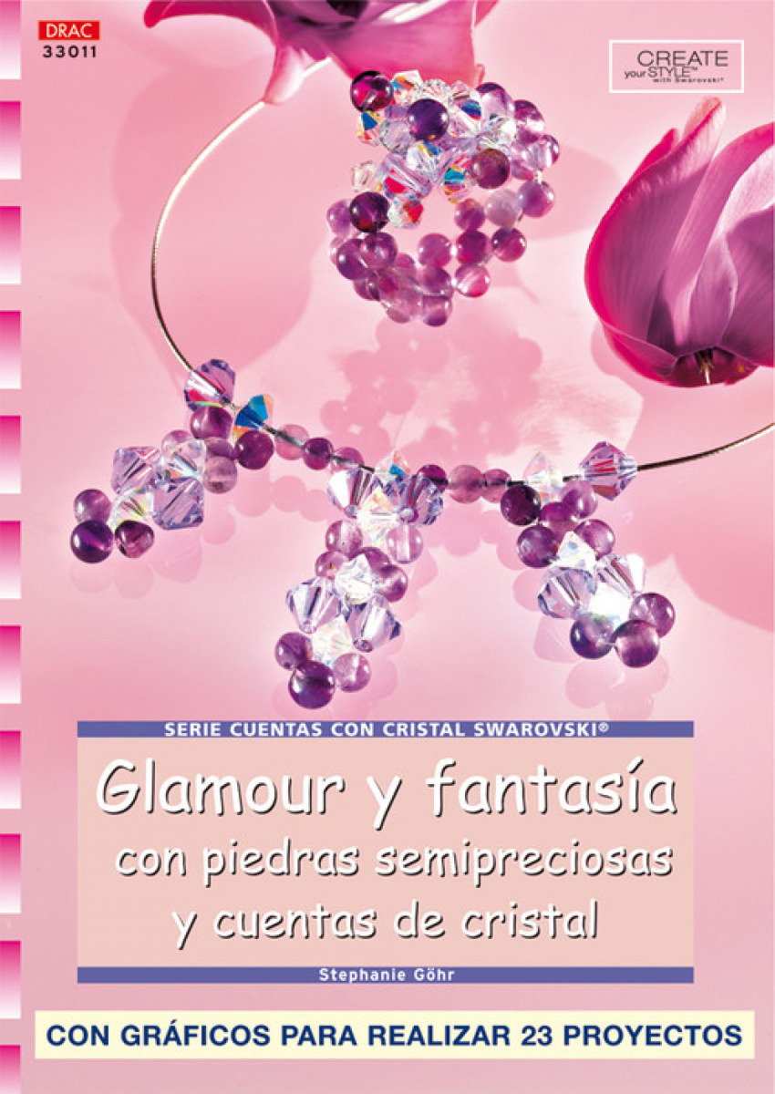 Serie Swarovski nº 11. Glamour y fantasía con piedras semipreciosas y cuentas de cristal
