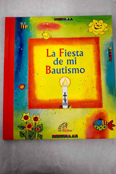 La Fiesta de mi Bautismo