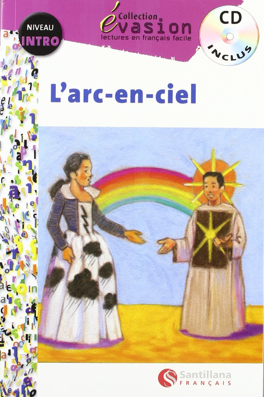 Evasion Niveau Intro L'Arc En Ciel