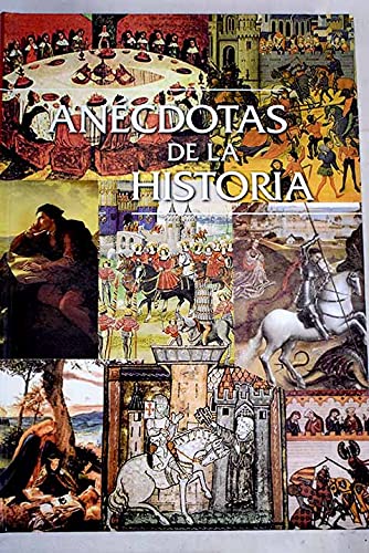 Anécdotas de la historia