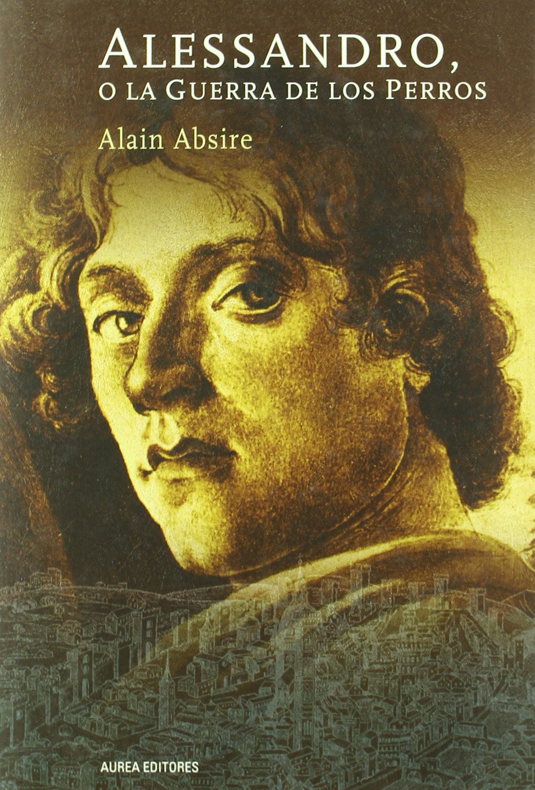 Alessandro, o la guerra de los perros