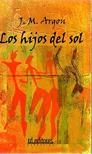 Los Hijos Del Sol .