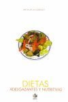 Dietas Adelgazantes Y Nutritivas