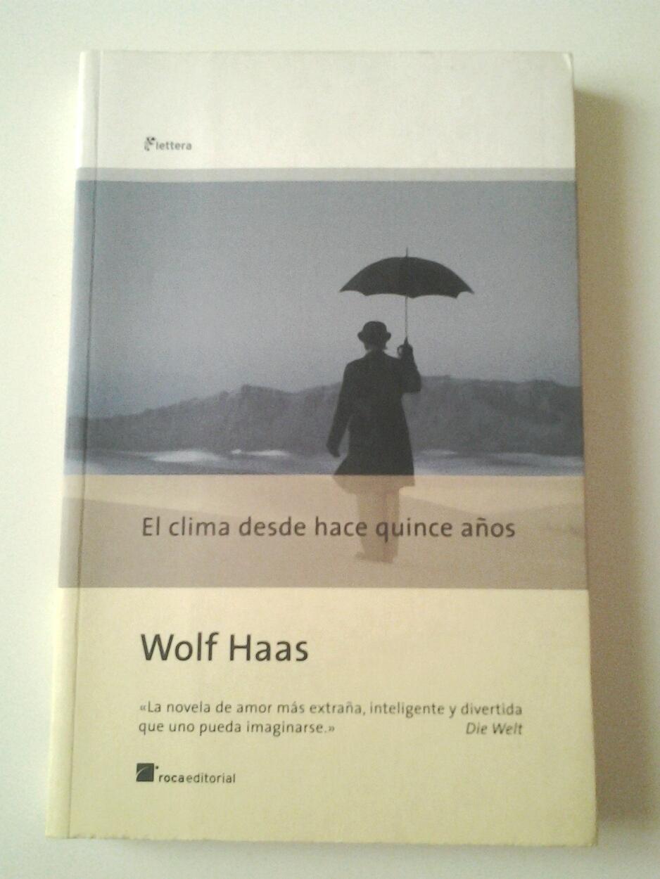 El clima desde hace quince años