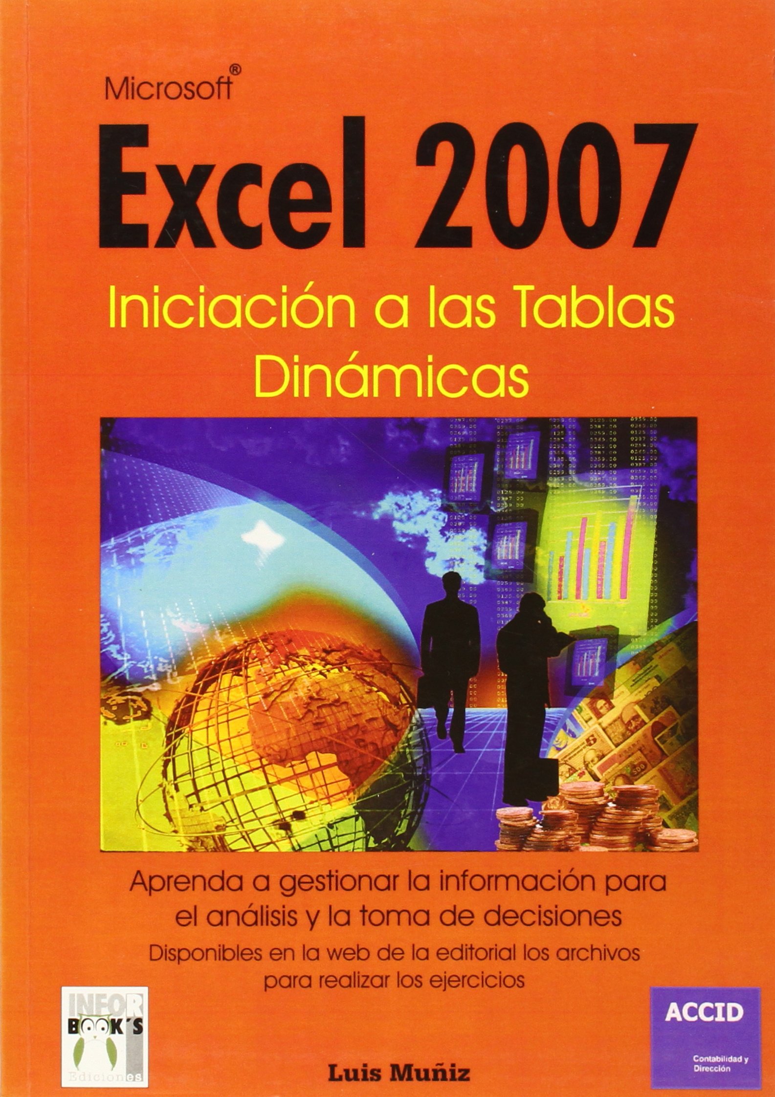 Excel 2007 - Iniciación a las Tablas Dinámicas