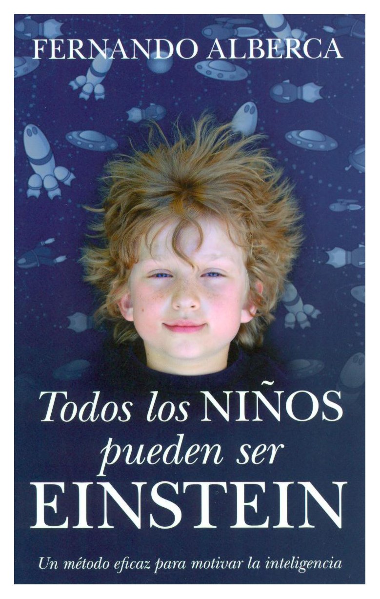 Todos los Niños Pueden Ser Einstein