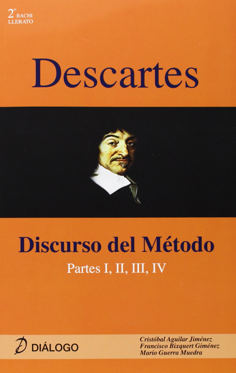 Descartes. Discurso Del Método