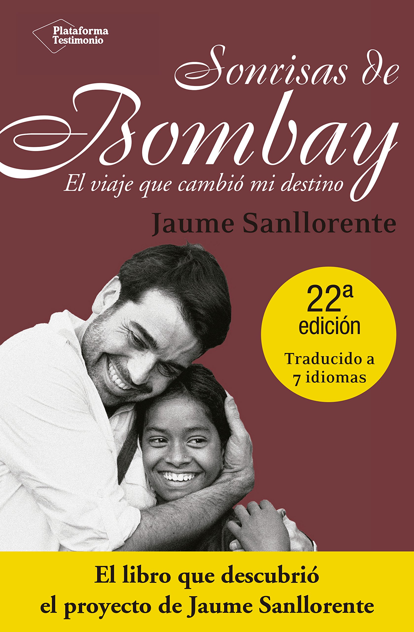 Sonrisas de Bombay. el Viaje Que Cambió Mi Destino