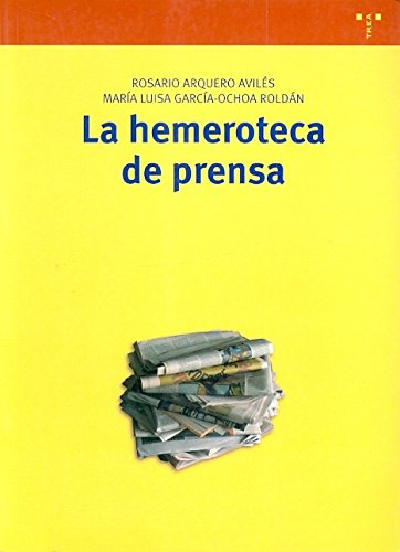 La hemeroteca de prensa