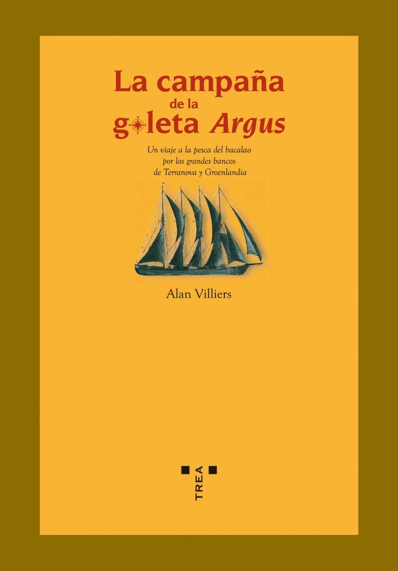 La campaña de la goleta Argus